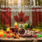 strong edibles in canada