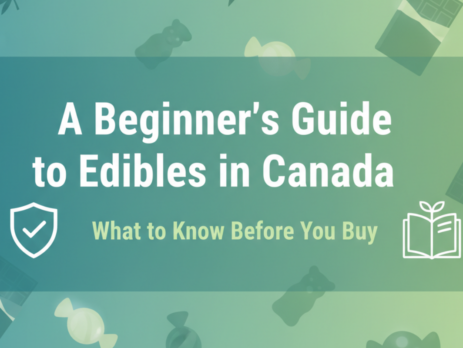 a beginners guide to edibles in canada