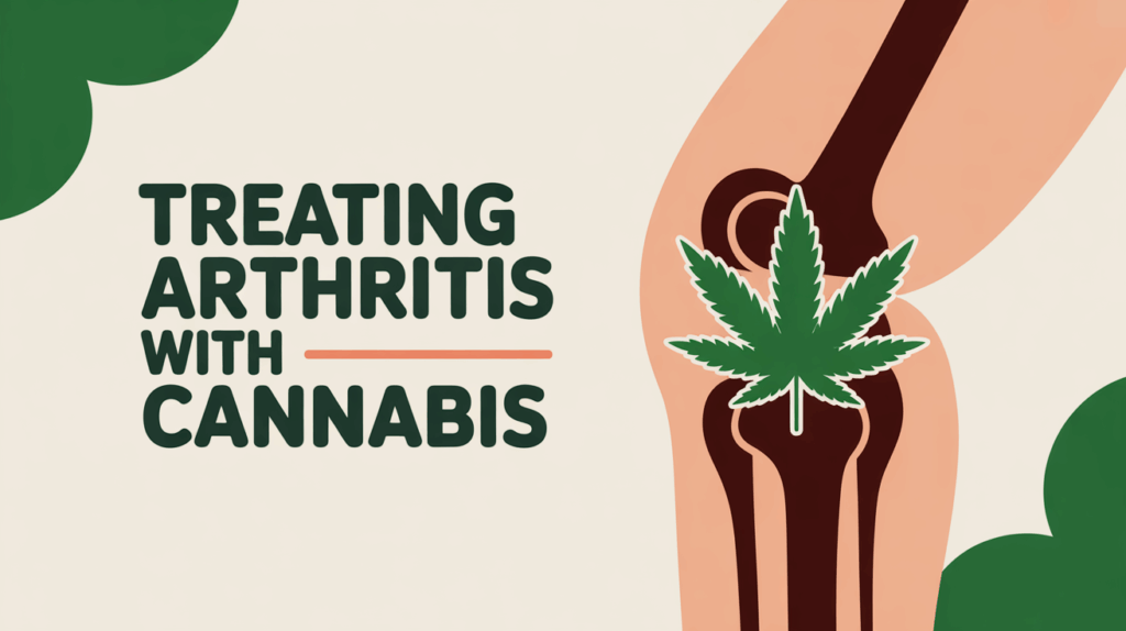 treating arthritis with cannabis