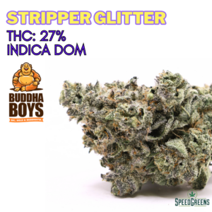 STRIPPER GLITTER Organic Flower INDICA  | Buddha Boys ®